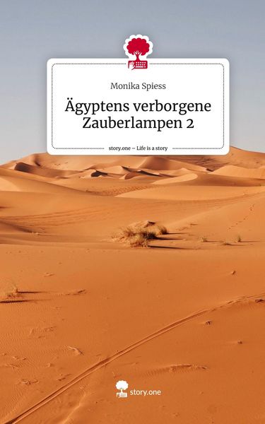 Produktbild: &Auml;gyptens verborgene Zauberlampen 2. Life is a Story - story.one