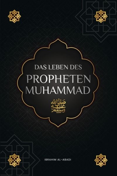 Produktbild: Das Leben des Propheten Muhammad (saw)