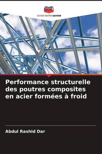 Produktbild: Performance structurelle des poutres composites en acier form&eacute;es &agrave; froid