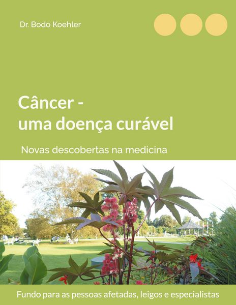 Produktbild: C&acirc;ncer - uma doen&ccedil;a cur&aacute;vel