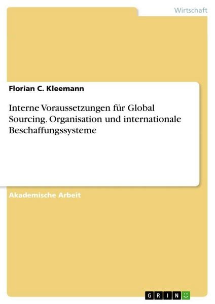 Produktbild: Interne Voraussetzungen f&uuml;r Global Sourcing. Organisation und internationale Beschaffungssysteme