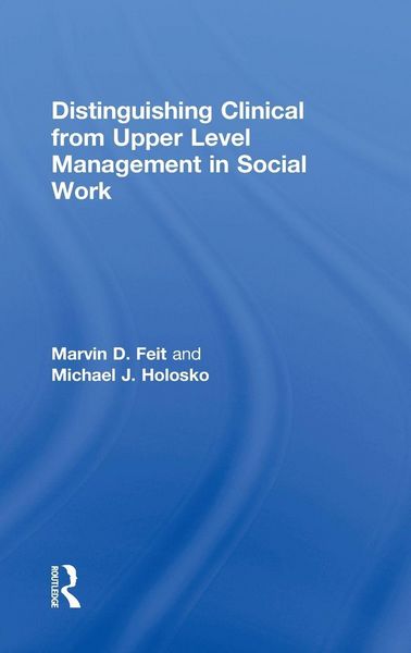 Produktbild: Distinguishing Clinical from Upper Level Management in Social Work