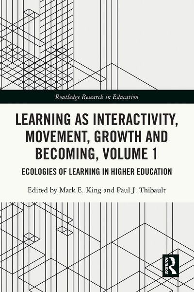 Produktbild: Learning as Interactivity, Movement, Growth and Becoming, Volume 1