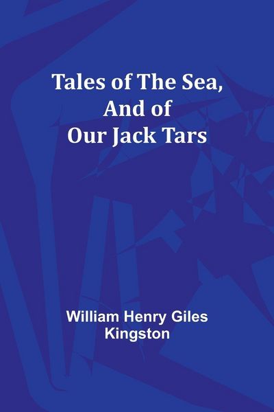 Produktbild: Tales of the Sea, And of Our Jack Tars