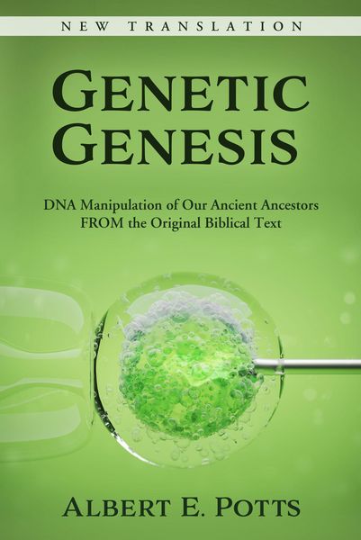 Produktbild: Genetic Genesis: DNA Manipulation of Our Ancient Ancestors From the Original Biblical Text
