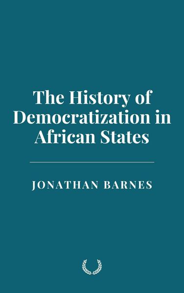 Produktbild: The History of Democratization in African States