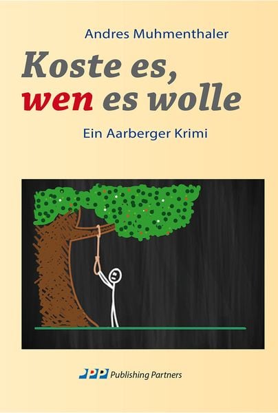 Koste es, wen es wolle