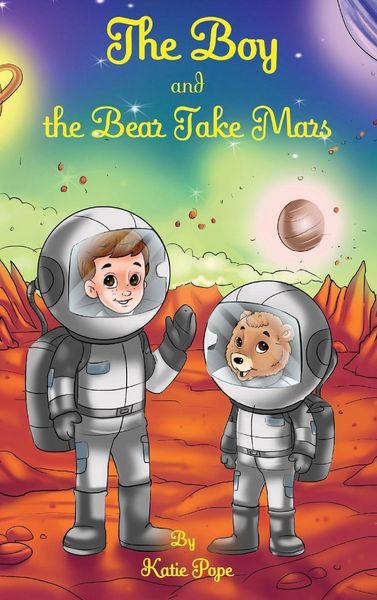 Produktbild: The Boy and the Bear Take Mars