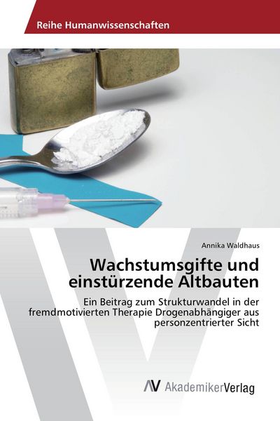 Produktbild: Wachstumsgifte und einst&uuml;rzende Altbauten