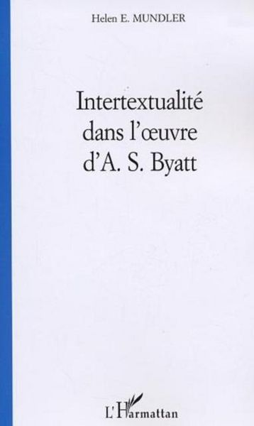 Produktbild: Intertextualite dans l'oeuvre d'a. s. byatt