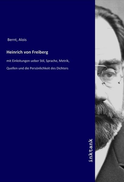 'Heinrich von Freiberg' von 'Alois Bernt' Buch '9783750182400'