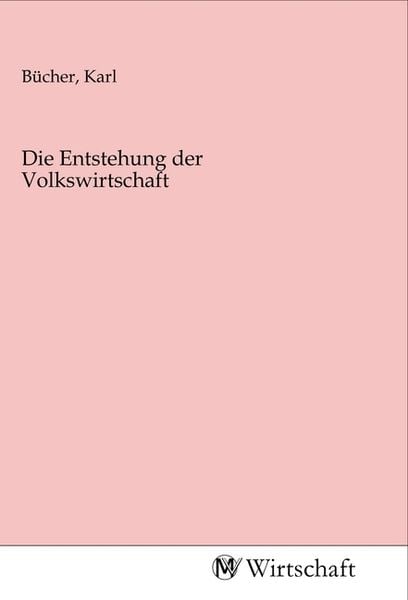 Produktbild: Die Entstehung der Volkswirtschaft