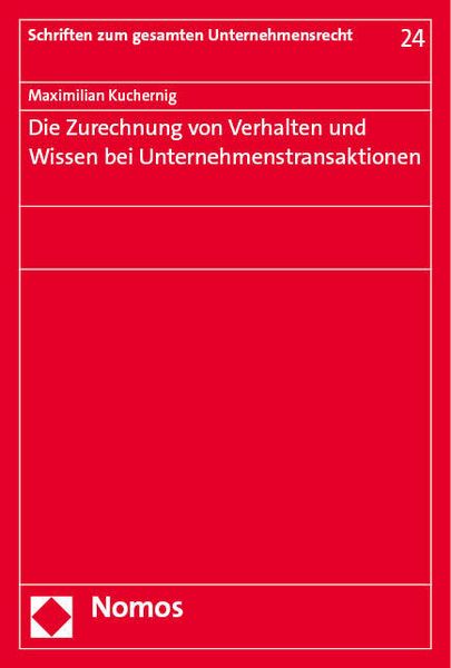 Produktbild: Die Zurechnung von Verhalten und Wissen bei Unternehmenstransaktionen