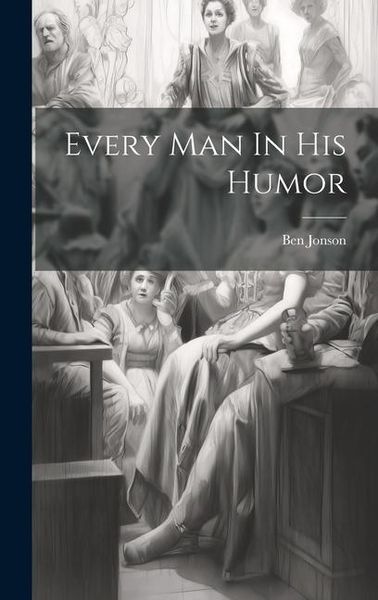 Produktbild: Every Man In His Humor