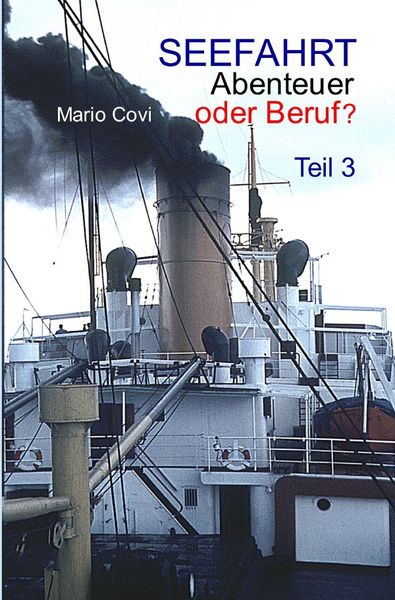 Produktbild: SEEFAHRT - Abenteuer oder Beruf? / SEEFAHRT - Abenteuer oder Beruf? - Teil 3