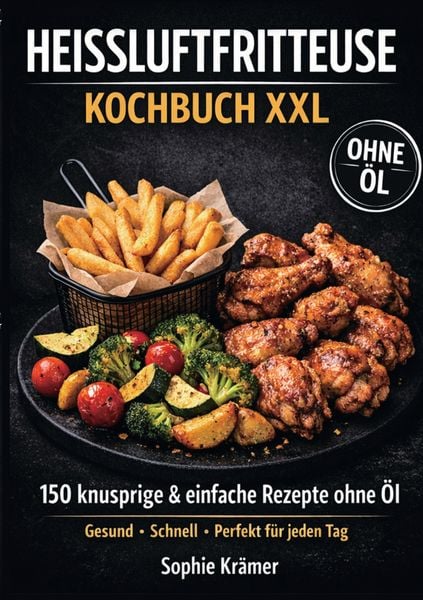 Produktbild: Heissluftfritteuse Kochbuch XXL