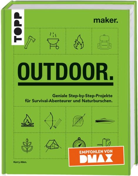 Maker. Outdoor., Gebundene Ausgabe von Frechverlag, Frech, 978-3-7724-7149-0