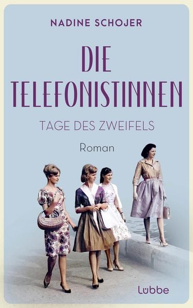 Produktbild: Die Telefonistinnen - Tage des Zweifels