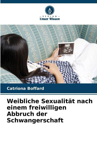 Produktbild: Weibliche Sexualit&auml;t nach einem freiwilligen Abbruch der Schwangerschaft