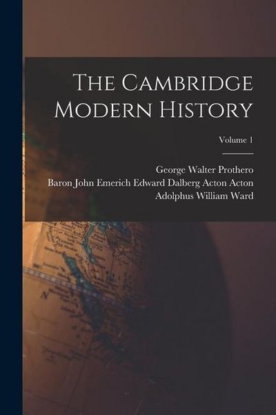 Produktbild: The Cambridge Modern History; Volume 1