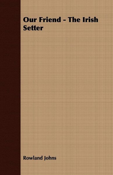 Produktbild: Our Friend - The Irish Setter