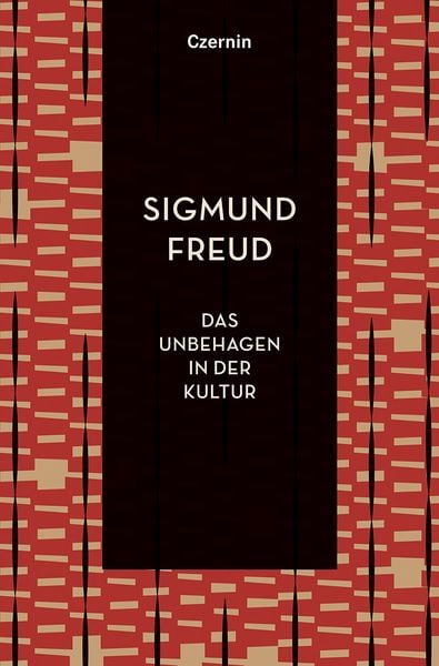 Das Unbehagen in der Kultur, Gebundene Ausgabe von Sigmund Freud, Czernin, 978-3-7076-0885-4