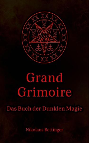 Produktbild: Grand Grimoire: Das Buch der Dunklen Magie