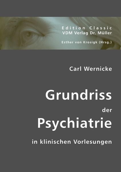 Produktbild: Grundriss der Psychiatrie: In klinischen Vorlesungen