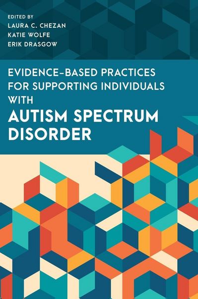Produktbild: Evidence-Based Practices for Supporting Individuals with Autism Spectrum Disorder