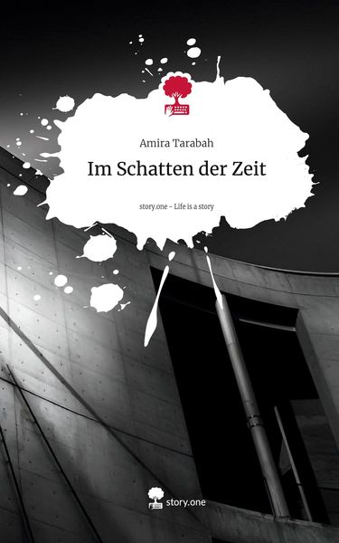 Produktbild: Im Schatten der Zeit. Life is a Story - story.one