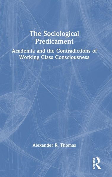 Produktbild: The Sociological Predicament