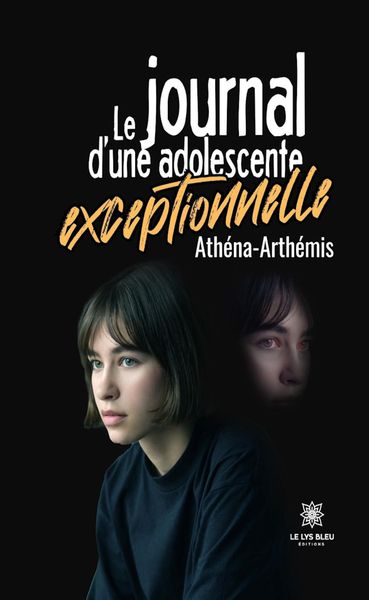 Produktbild: Le journal d'une adolescente exceptionnelle