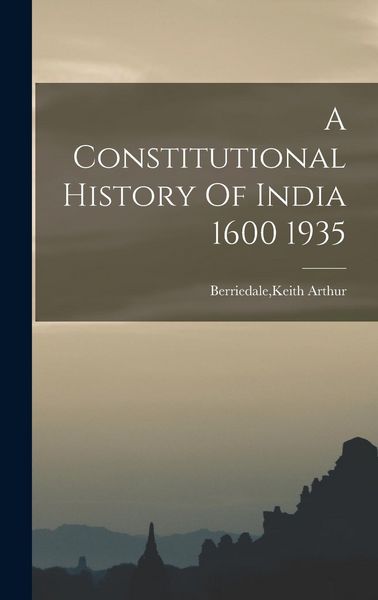 Produktbild: A Constitutional History Of India 1600 1935
