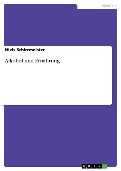 Produktbild: Alkohol und Ern&auml;hrung