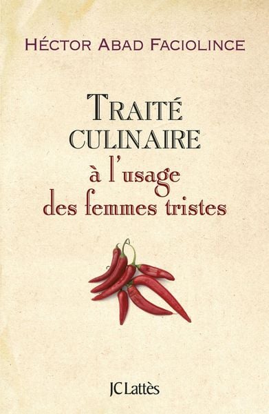 Produktbild: Trait&eacute; culinaire &agrave; l'usage des femmes tristes