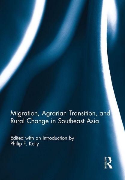 Produktbild: Migration, Agrarian Transition, and Rural Change in Southeast Asia