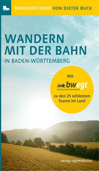 Produktbild: Wandern mit der Bahn in Baden-W&uuml;rttemberg