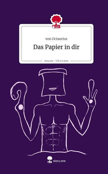 Produktbild: Das Papier in dir. Life is a Story - story.one