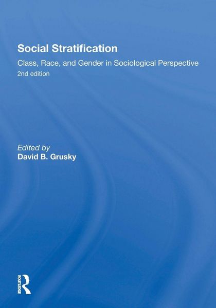 Produktbild: Social Stratification, Class, Race, and Gender in Sociological Perspective, Second Edition