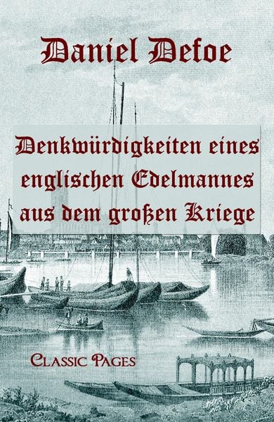 Produktbild: Denkw&uuml;rdigkeiten eines englischen Edelmannes aus dem gro&szlig;en Kriege