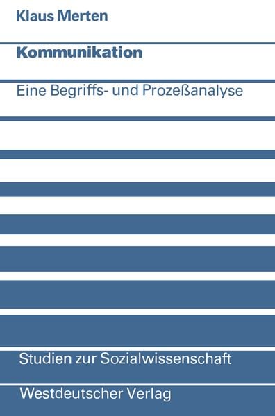Kommunikation, Taschenbuch von Klaus Merten, VS Verlag für Sozialwissenschaften, 9783663017066