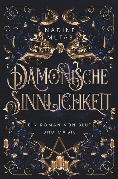 Dämonische Sinnlichkeit, Taschenbuch von Nadine Mutas, Tolino media, 978-3-7579-2964-0