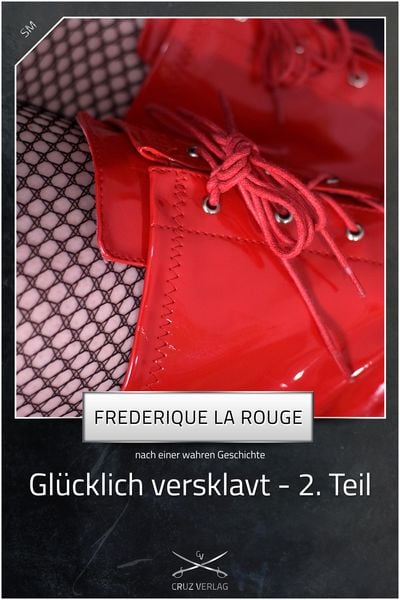 Glücklich versklavt 2. Teil