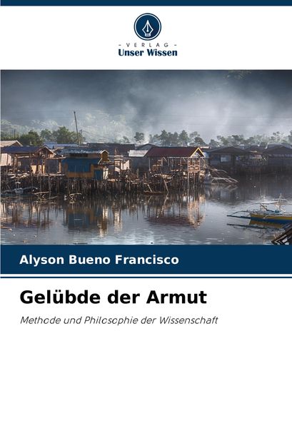 Gelübde der Armut, Taschenbuch von Alyson Bueno Francisco, Verlag Unser Wissen, 9786207711543