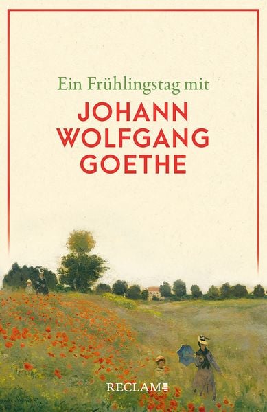 Produktbild: Ein Fr&uuml;hlingstag mit Johann Wolfgang Goethe