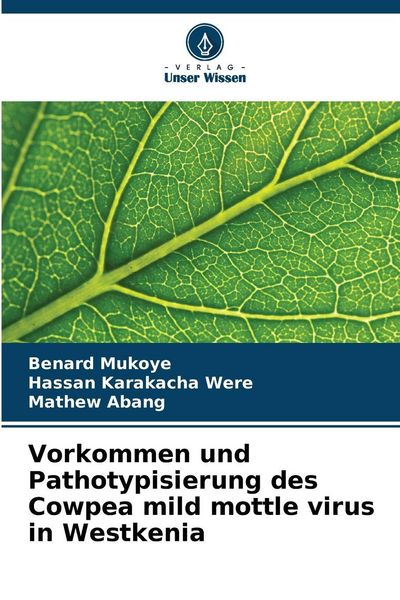Produktbild: Vorkommen und Pathotypisierung des Cowpea mild mottle virus in Westkenia
