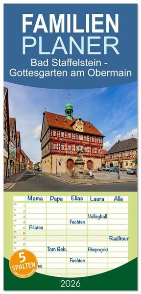 Produktbild: Familienplaner 2026 - Bad Staffelstein - Gottesgarten am Obermain mit 5 Spalten (Wandkalender, 21 x 45 cm) CALVENDO