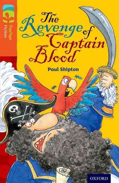 Oxford Reading Tree TreeTops Fiction: Level 13 More Pack A: The Revenge of Captain Blood, Taschenbuch von Paul Shipton, Oxford University Press,
