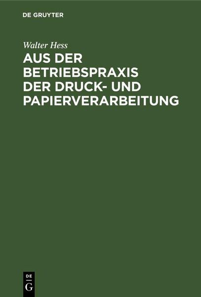 Produktbild: Aus der Betriebspraxis der Druck- und Papierverarbeitung