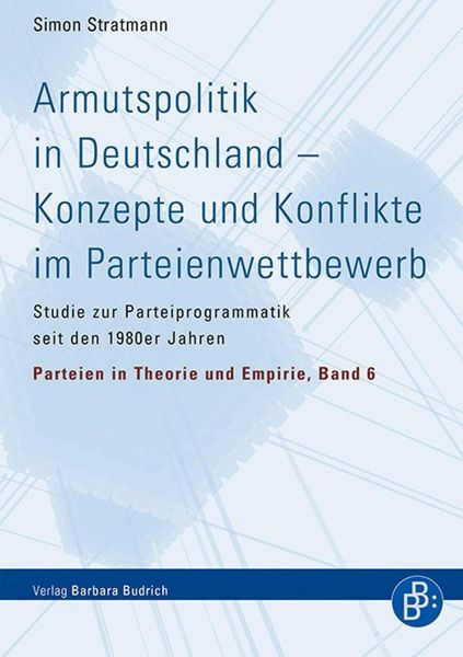 Produktbild: Armutspolitik in Deutschland - Konzepte und Konflikte im Parteienwettbewerb
